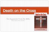 Death on the Cross - Al Islam · II - Pilate's Wife Sees a Dream The lady's dream was true and opportune. It implies that Christ was to be saved from a cursed death on the Cross