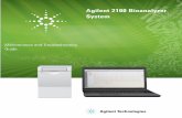 Agilent 2100 Bioanalyzer System · Maintenance and Troubleshooting 3 In this Book In this Book This manual provides maintenance and troubleshooting information for the Agilent 2100