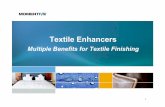 MPM Textile Enhancers - Update - Latro Kimya · Virtually no process trouble in finishing bath Stable at limited bath conditions at pH4~5 and 20~40 °C High risk to make the process