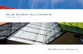 RLB EURO ALLIANCE - s28259.pcdn.co · 3 WHAT IS THE RLB EURO ALLIANCE? In order to provide the same high level of service to our clients throughout Europe Rider Levett Bucknall has