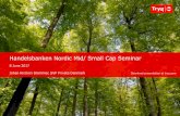 Handelsbanken Nordic Mid/ Small Cap Seminar - tryg.com · • Danish premiums up more than 2% while Norwegian premiums still declining • Private lines increased 0.6% in particular