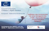 Council of Europe Children’s Rights Division - dkhw.de · Council of Europe Children’s Rights Division Europarat –Referat für Kinderrechte Leitlinien des Europarates für eine