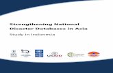 Strengthening National Disaster Databases in Asia - BNPB · Strengthening the Quality, Reliability and Sustainability of National and Regional Disaster Databases Indonesia 1 Table