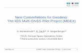 New Constellations for Geodesy: The IGS Multi-GNSS Pilot ... · EUREF 2018, Amsterdam 30 May - 1 June 2018 3 • MGEX call-for-participation released mid2011 - • Steered by Multi