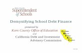Demystifying School Debt Finance - treasurer.ca.gov · 08.09.2009 · Assessed Value Trends § The State of California had seen double-digit growth in assessed valuation for many