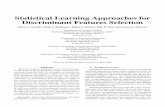 Statistical learning approaches for discriminant features ... · Statistical Learning Approaches for Discriminant Features Selection Gilson A. Giraldi1, Paulo S. Rodrigues4, Edson