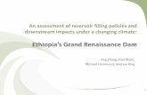 Ethiopia’s Grand Renaissance Dam - University of Oklahoma Center/documents/Conference2013... · An assessment of reservoir filling policies and downstream impacts under a changing
