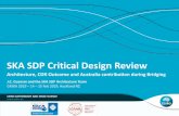 SKA SDP Critical Design Review - irasr.aut.ac.nz .•Overall the panel an outcome was very positive