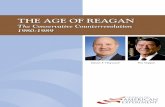THE AGE OF REAGAN · Center of the American Experiment 1 THE AGE OF REAGAN The Conservative Counterrevolution 1980-1989 Steven F. Hayward Introduction For today’s program, let me