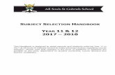 SUBJECT SELECTION HANDBOOK - All Souls St Gabriels School · SUBJECT SELECTION HANDBOOK YEAR 11 & 12 2017 – 2018 This Handbook is designed to assist parents and students entering