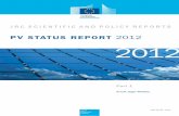 PV StatuS RePoRt 2012 PV Status Report 2012 · PV Status Report 2012 Research, Solar Cell Production and Market Implementation of Photovoltaics September 2012 Part 1 Arnulf Jäger-Waldau