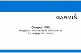 Garmin Oregon 550 Presentation - killerdeals.co.zakillerdeals.co.za/download/550 brochure.pdfHotFix enabled Garmin units can predict satellite location for faster acquisition at startup.