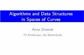 in Spaces of Curves Algorithms and Data Structuresadriemel/wogml_talk.pdf · Anne Driemel: Algorithms and data structures for spaces of curves Classi cation of curves de Vries, van