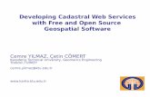 Developing Cadastral Web Services with Free and Open ...2010.foss4g.org/presentations/3789.pdf · Developing Cadastral Web Services with Free and Open Source Geospatial Software Cemre