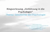 Ringvorlesung „Einführung in die Psychologie“ · Bahnbrechende moderne Definition von Psychologie (Watson, 2013): „Die Psychologie, wie der Behaviorist sie sieht, ist ein wahrhaft