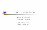 Stochastic Knapsack - math.tu-berlin.de · Stochastic Knapsack Recall: deterministic knapsack problem Jobs with reward and size; budget B Maximize reward s.t. total size ≤B