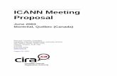 ICANN June 2003 Meeting Proposal .ICANN Meeting Proposal June 2003 Montréal, Québec (Canada) Bernard