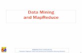 Data Mining and MapReduce - postgraduates undergraduatesgprovan/CS6323/2015/L13-NaiveBayes-MapReduce.pdf · Data Mining and MapReduce Adapted from Lectures by Prabhakar Raghavan (Yahoo