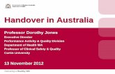 Professor Dorothy Jones - Department of Healthww2.health.wa.gov.au/~/media/Files/Corporate/general documents/Quality... · Handover in Australia Professor Dorothy Jones Executive