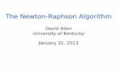 The Newton-Raphson Algorithm - University of Kentuckyblog.as.uky.edu/sta695/wp-content/uploads/2013/01/Newton-Raphson.pdf · 1 The Newton-Raphson Algorithm The Newton-Raphson algorithm,