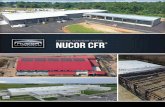 STANDING SEAM ROOF SYSTEM Nucor CFR · Nucor CFR™ is a standing seam roof system designed to withstand a . diverse range of climates and demanding roof conditions presenting the