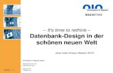It's time to rethink Datenbank-Design in der schönen neuen ... · Orientation in Objects GmbH Weinheimer Str. 68 68309 Mannheim Version: info@oio.de – It's time to rethink –