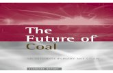 The Future of Coal (Summary Report) - web.mit.edu · not foresee, coal, in signifi cant quantities, will remain indispensable. However, coal also can have signifi cant adverse environmental