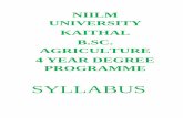 NIILM UNIVERSITY KAITHAL B.SC. AGRICULTURE 4 YEAR … · water/sap; basic concepts of plant growth and development, respiration and photosynthesis. Practical Morphology of various