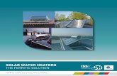 SOLAR WATER HEATERS - worldstainless.org · can make solar water heaters more durable, even less initially expensive and thus accessible to more potential users. “Given the continued