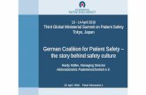 German Coalition for Patient Safety the story behind ... · German Coalition for Patient Safety – the story behind safety culture Hardy Müller, Managing Director Aktionsbündnis
