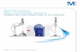 Milli-Q® Integral Water Purification Systems fileFor scientists who work with a variety of applications requiring both pure (Type 2) and ultrapure (Type 1) water, the Milli-Q® Integral