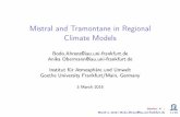 Mistral and Tramontane in Regional Climate Models - tethys.cat fileSection: 0 | March2,2015—Bodo.Ahrens@iau.uni-frankfurt.de 1/18 Mistral and Tramontane in Regional Climate Models