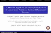 A Descent Algorithm for the Optimal Control of Constrained ... fileNeeds to handle arbitrary constraints (i.e. non-convex). Needs to work on nonlinear systems. In this project we developed