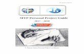 MYP Personal Project Guide - robinsonschool.org · 3 1. What is the Personal Project? The 9th/10th Grade Personal Project is a final requirement for students to complete in Year 5