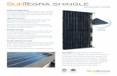SOLAR ROOF SYSTEM - SunTegra Solar · SOLAR ROOF SYSTEM SunTegra ® Shingle oﬀers homeowners, builders and installers an innovative way to integrate solar directly into the sloped