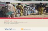 Still at risk - refworld.org · National Manager (Violence Against Children), Society for the Protection of the Rights of the Child; to Jumma Khan, International Rescue Committee
