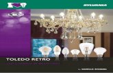 TOLEDO RETRO - sylvania-licht.com Sheet V3 ToLEDo... · ToLEDo Retro LED-Lampen in Bestform • Dimmbare LED-Chiptechnologie im Wendeldesign, das eine warme, glühlampenähnliche