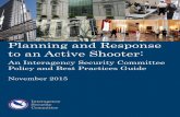 Planning and Response to an Active Shooter · The video is also available in multiple languages. Planning and Response to an Active Shooter vii . Executive Summary . The primary mission
