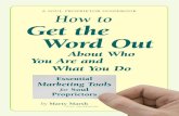 A SOUL PROPRIETOR GUIDEBOOK How to Get the Word Out€¦How to Get the Word Out – A Guide for Soul Proprietors Complimentary Guidebook for Soul Proprietors from  2