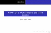 CHAPTER 3: Multicollinearity and Model Selectionpersonal.cb.cityu.edu.hk/msawan/teaching/FB8916/FB8916Ch3a.pdf · perfect multicollinearity is the "dummy variable trap". 4/89. 1.