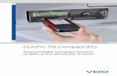 Advanced Digital Tachograph Solutions for fleets up to 5 ... ·  DLKPro TIS-Compact (EE) Advanced Digital Tachograph Solutions for fleets up to 5 vehicles and 10 drivers