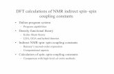 DFT calculations of NMR indirect spin–spin coupling constantsfolk.uio.no/helgaker/talks/Fysikk_2001.pdf · DFT calculations of NMR indirect spin–spin coupling constants • Dalton
