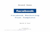 Facebook Marketing Plan Template - ? Web viewStrategic Facebook Marketing Plan. Audience. Define your