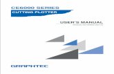 CE6000 SERIES - mybinding.com · II Special Precautions on Handling Blades Sharp cutter blades are used with this plotter. Handle the cutter blades and holders with care to prevent