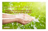Ahlstrom Disruptor® PAC Powder Activated Carbon · Page Features of Ahlstrom Disruptor® PAC media • Has similar particulate retention, flow and pressure drop as media without
