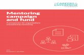 Mentoring campaign and fund - Careers and Enterprise · Succesful mentoring creates positive human connections that empower and motivate both the mentor and mentee. Young people with