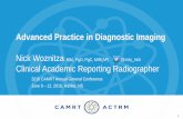 Advanced Practice in Diagnostic Imaging - CReaTEcreate.canterbury.ac.uk/15132/1/2016-AGC-Nick-Woznitza-Advanced... · Advanced Practice in Diagnostic Imaging Nick Woznitza BSc, PgD,