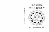 Liber Azeratethe-eye.eu/public/Books/Occult_Library/Satanism and Left-hand Path/M.L... · Liber Azerate Liber Azerate ger en inblick i MLOs magisystem som är eklektiskt på så sätt
