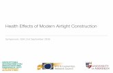 Health Effects of Modern Airtight Construction · 01.08.2016 · Health Effects of Modern Airtight Construction ... lung disease, air pollution and the heart, diet and the early causation