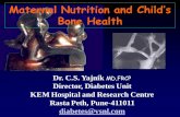 Bone Health - Nutrition Foundation of Indianutritionfoundationofindia.org/workshop_symposia/Nutrition and Bone... · Dr. C.S. Yajnik MD,FRCP Director, Diabetes Unit KEM Hospital and